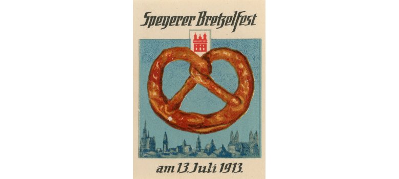 Reklamemarke für das „Speyerer Bretzelfest“ 1913